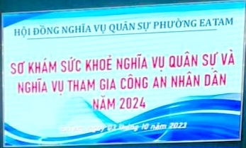 Sơ khám sức khỏe nghĩa vụ Quân sự và thực hiện Nghĩa vụ tham gia Công an Nhân dân năm 2024.